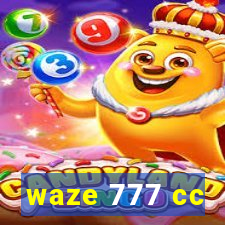 waze 777 cc